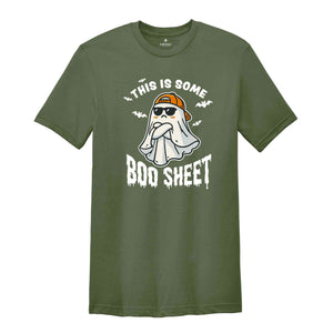 This Is Some Boo Sheet Shirt, Funny Halloween Ghost Shirt, Halloween Gift, Spooky Season Shirt, Ghost Shirt, Boo Shirt, Cute Halloween Tee