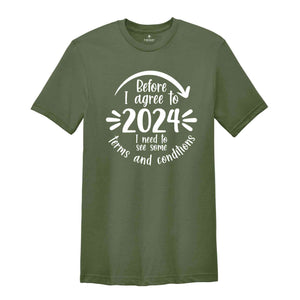 Before I Agree to 2024, Christmas Shirt, Funny Christmas Gift, Santa Claus Shirt, Funny Xmas Shirt, Christmas Shirt, Holiday Shirt