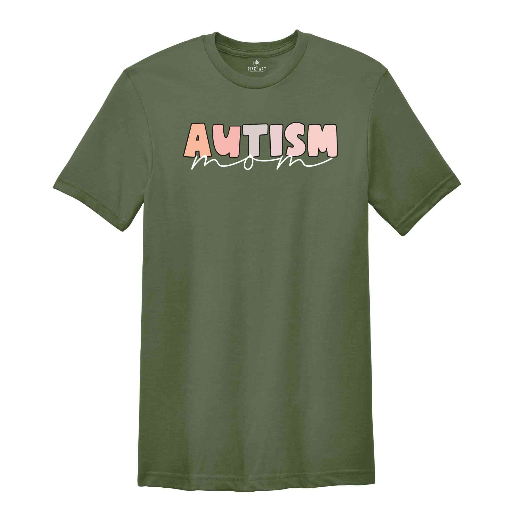 Autism Mom Shirt, Autism Shirt, Autism Mom T-shirt, Autism Mama, Gift for Autism Mom, Autism Acceptance Tshirt