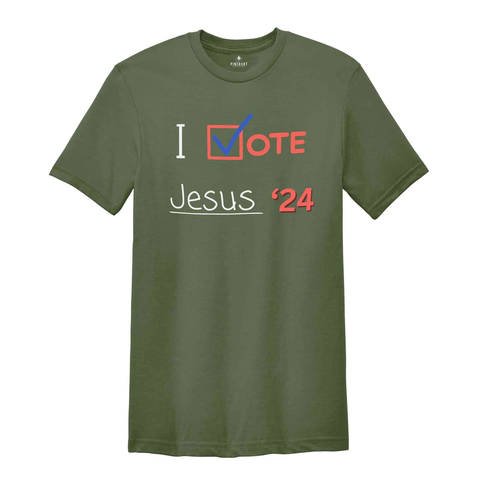 I Vote Jesus 24 Shirt, Election 2024 Shirt, Christian Shirt, Vote For Jesus Shirt, Christian Election shirt