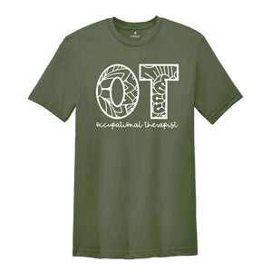 Occupational Therapy, Ot Gift, Therapist T shirt, Therapy Shirt, Occupational Shirt, Therapist Shirt, Therapist Gift, Occupational Tee