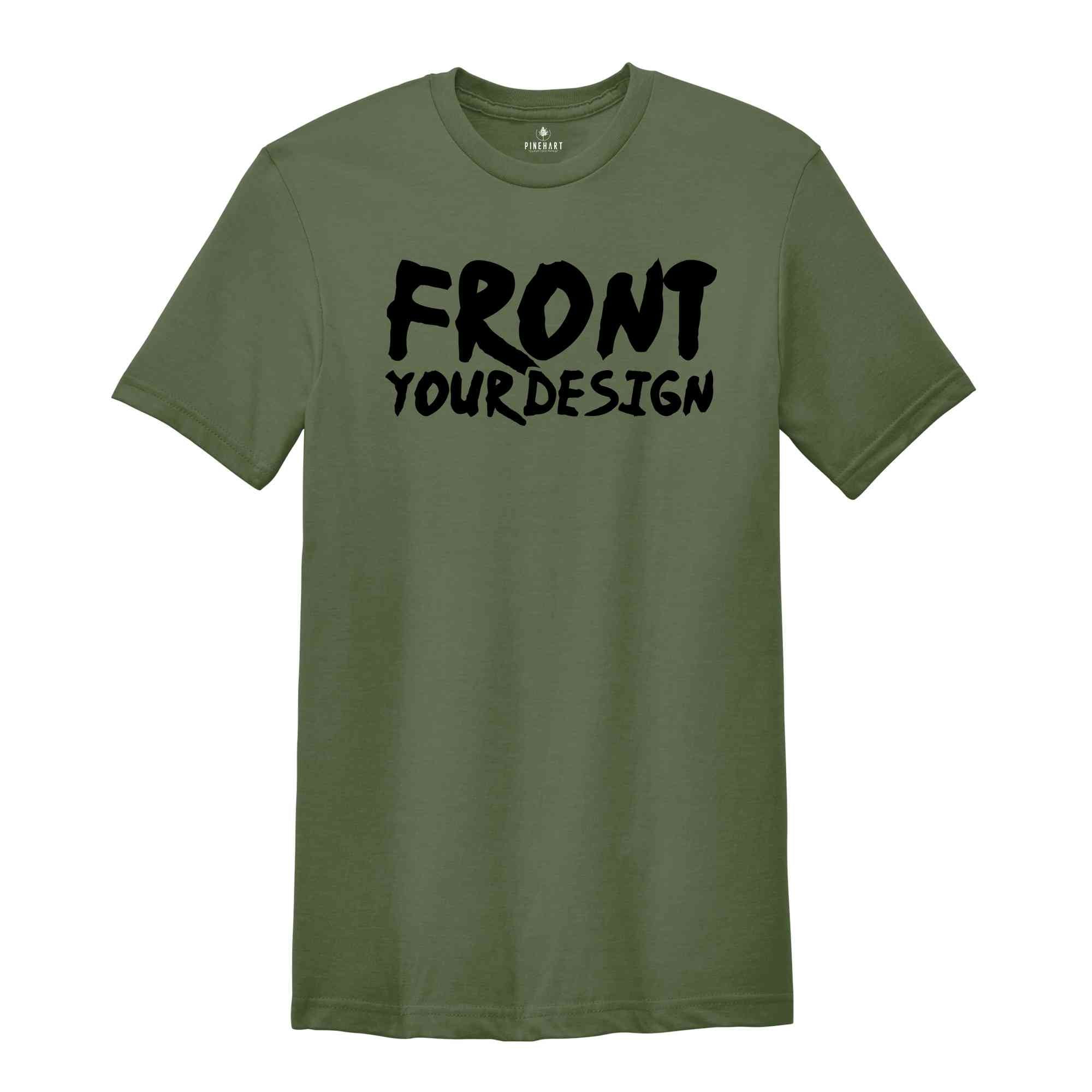 Custom Front And Back Print Shirt, Personalized Front And Back Print Shirt, Custom Shirts, Personalized Shirt