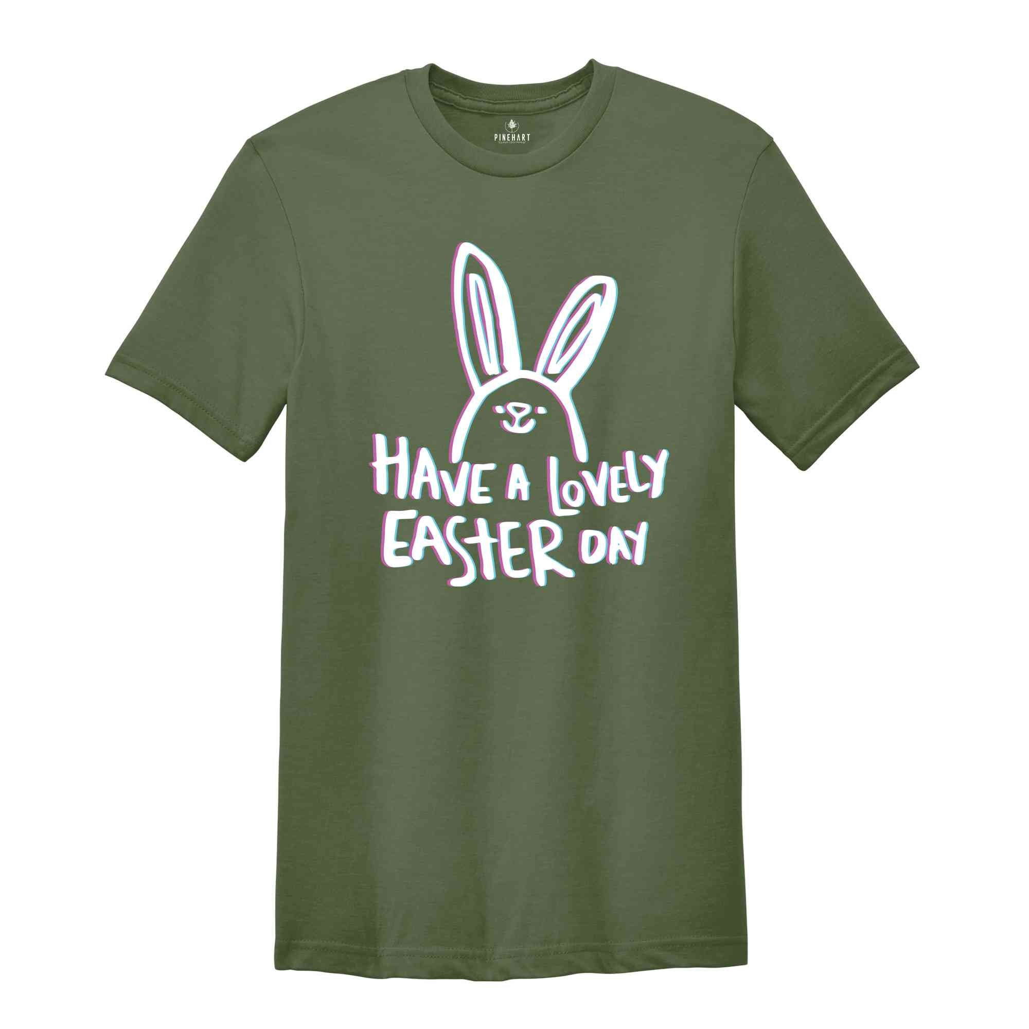 Have A Lovely Easter Shirt, Glitch Shirt, Funny Bunny Shirt, Happy Easter Shirt, Cool Easter Shirts, Cool Bunny Tshirt