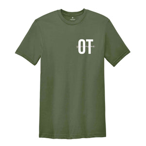 OT Custom Name Shirt, Occupational Therapy Shirt, Personalized Occupational Therapy Shirt, Custom Shirt