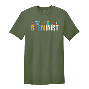 Steminist Shirt, Feminist Shirt, Inspirational Steminist Shirt, Stem Shirt, Biology Shirt, Feminism Gift, Equality Shirt