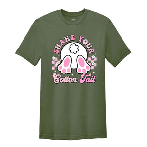 Shake Your Cotton Tail Shirt, Bunny Tail Shirt, Bunny Easter Shirt, Easter Shirt, Bunny Shirt, Cute Easter Shirt