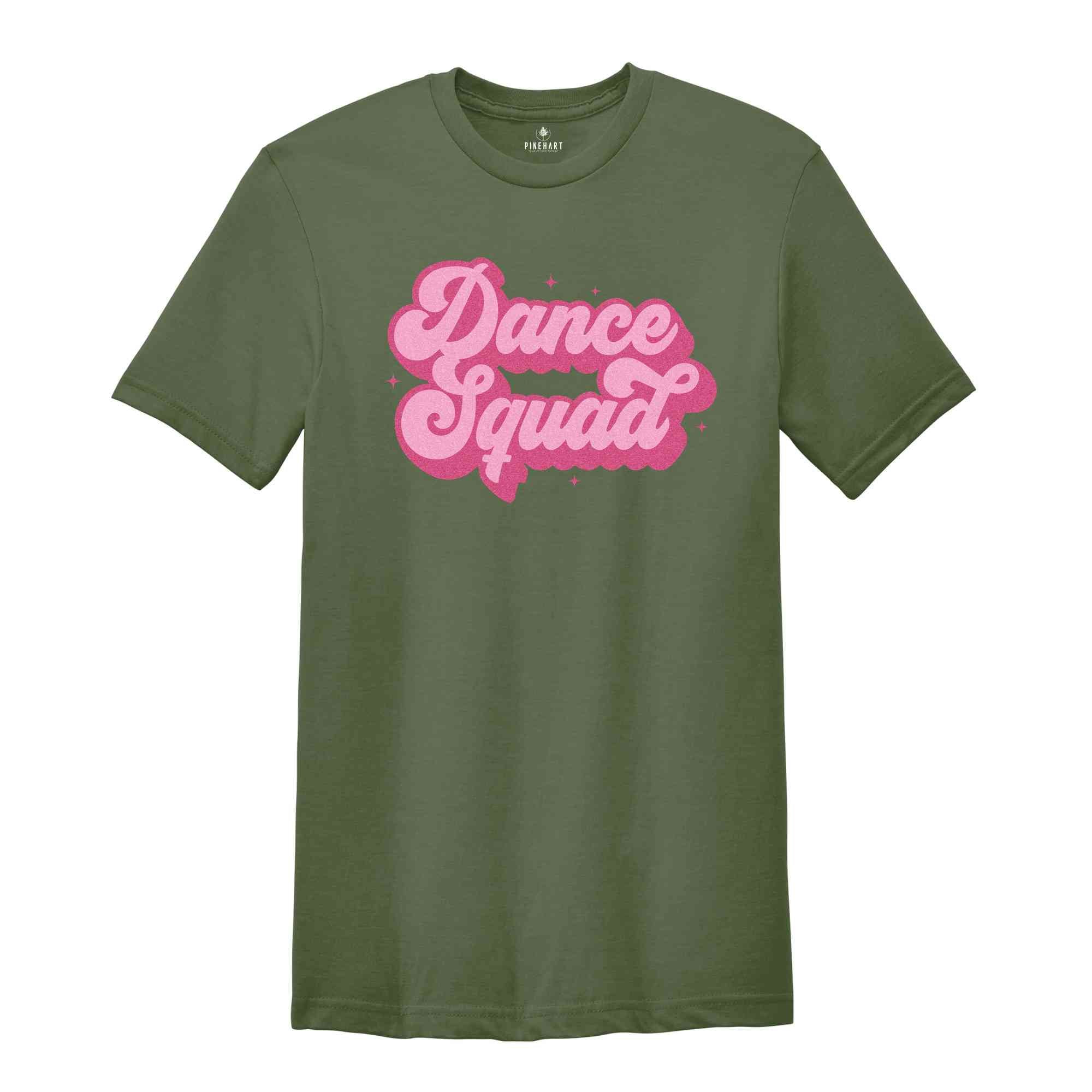 Dance Squad Shirt, Dance Team Shirt, Dance Mom Shirt, Dance Teacher Shirt, Dance Teacher Gift, Mom Life Shirt, Dance Mama, Dance Recital Tee