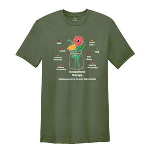 Grow To Your Full Potential OT Shirt, Occupational Therapy Tee, Therapist Gift, Occupational Therapy Tee