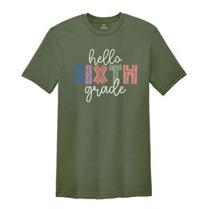 Hello Sixth Grade Shirt, Back To School Shirt, First Day Of School Shirt, Hello School Shirt, Grade Shirt, Teacher Shirt, School Shirt