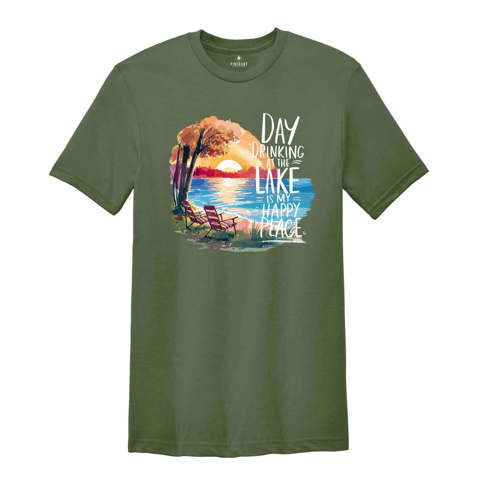 Day Drinking On The Lake Is My Happy Place, Day Drinking Shirt, Lake Shirt, Cute Camping Shirt, Nature Lover Shirt, Funny Drinking Shirt