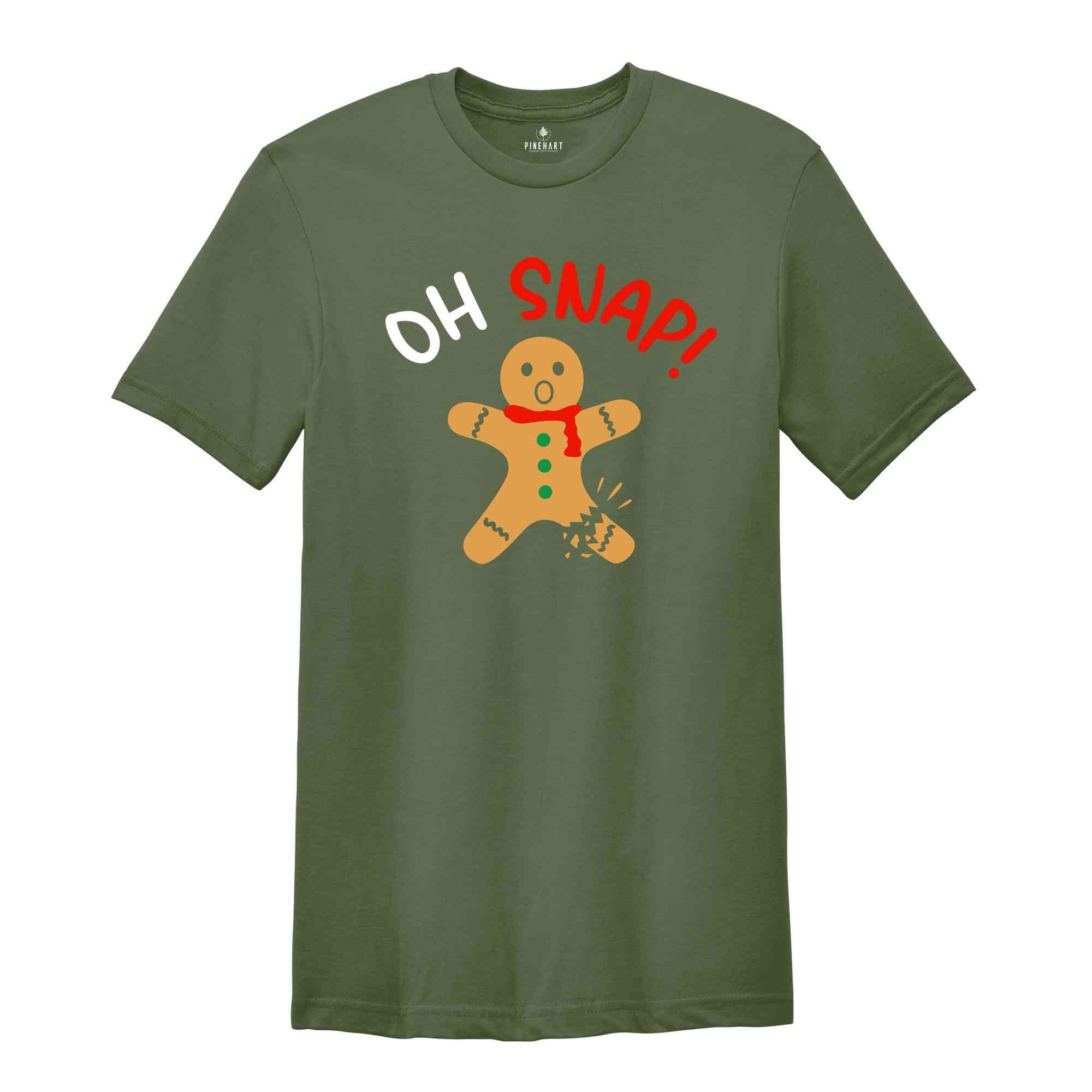 Oh Snap Christmas Gingerbread Shirt, Cute Christmas Vibes Shirt, Christmas Reunion Tee, Christmas Gift, Christmas Bakery Shirt