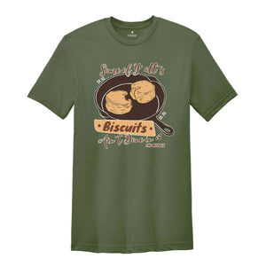 Some Of Y'all's Biscuits Ain't Done In The Middle Shirt, Baker Shirt, Retro Biscuits Cooking Shirt, Funny Cat Biscuit Shirt, Baking Shirt