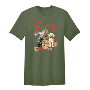 Furry & Bright Shirt, Christmas Shirt, Christmas Dog Shirt, Christmas Gift Shirts, Christmas Tree, Merry Christmas Shirt