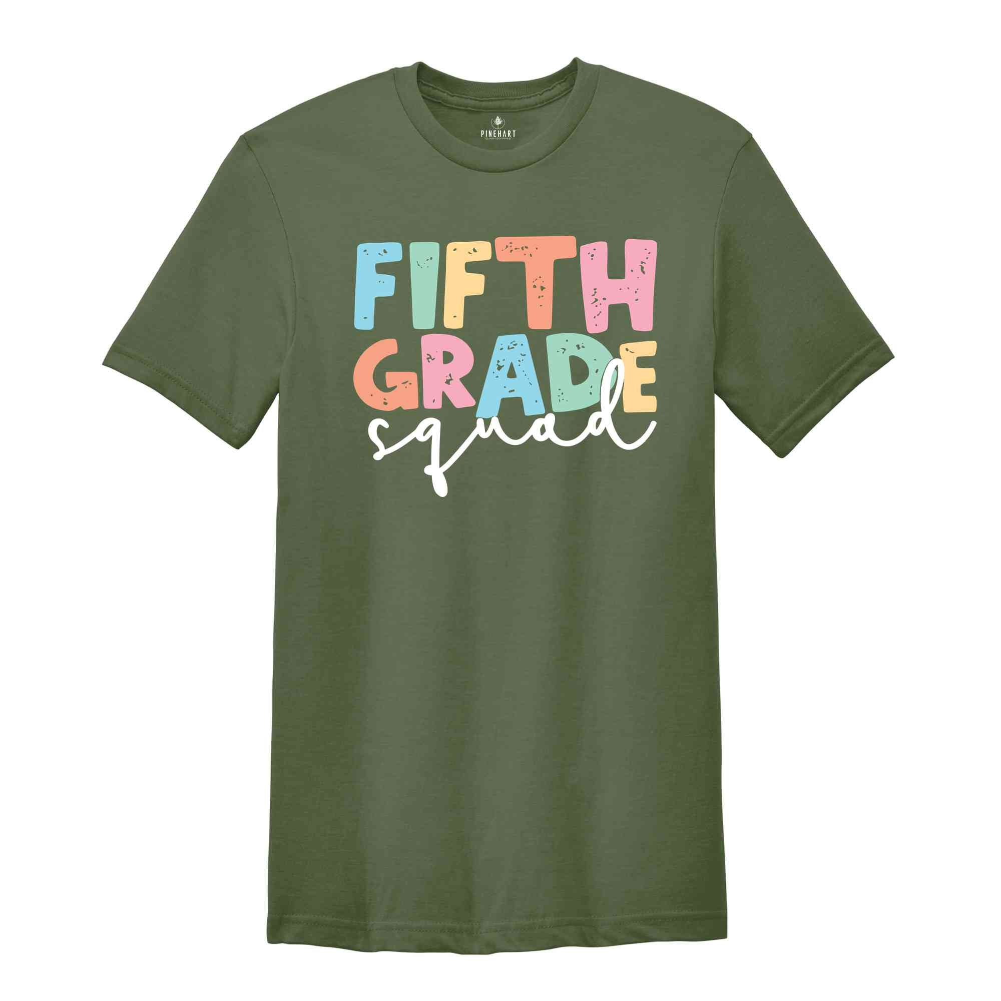 Fifth Grade Squad T-Shirt, 5th Grade Teacher Shirt, Back To School Shirt, Teacher Appreciation Gift, School Shirt