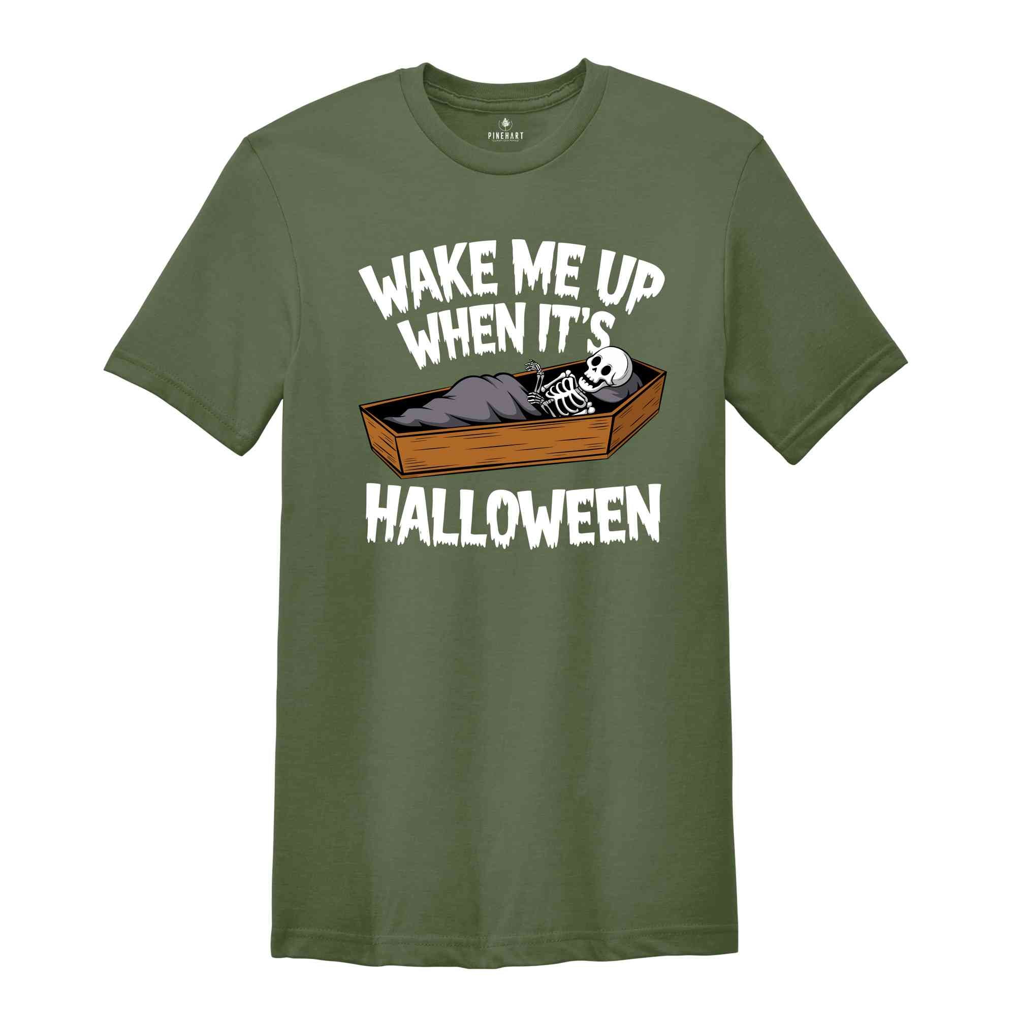 Wake Me Up When It's Halloween Shirt, Halloween Shirt, Funny Halloween Shirts, Fall Season Shirts, Funny Skeleton Shirt