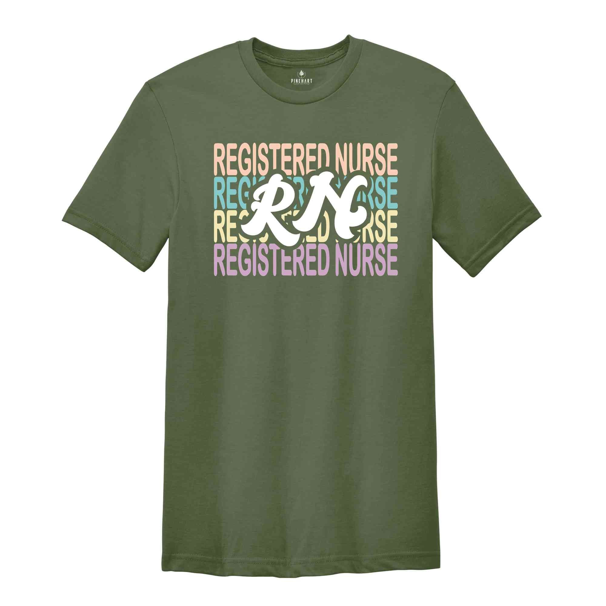 Registered Nurse Shirt, Healthcare Worker T-Shirt, Nursing School Shirt, Nurse Graduation Shirt, Nurse Life Shirt, Nurse's Day Shirt