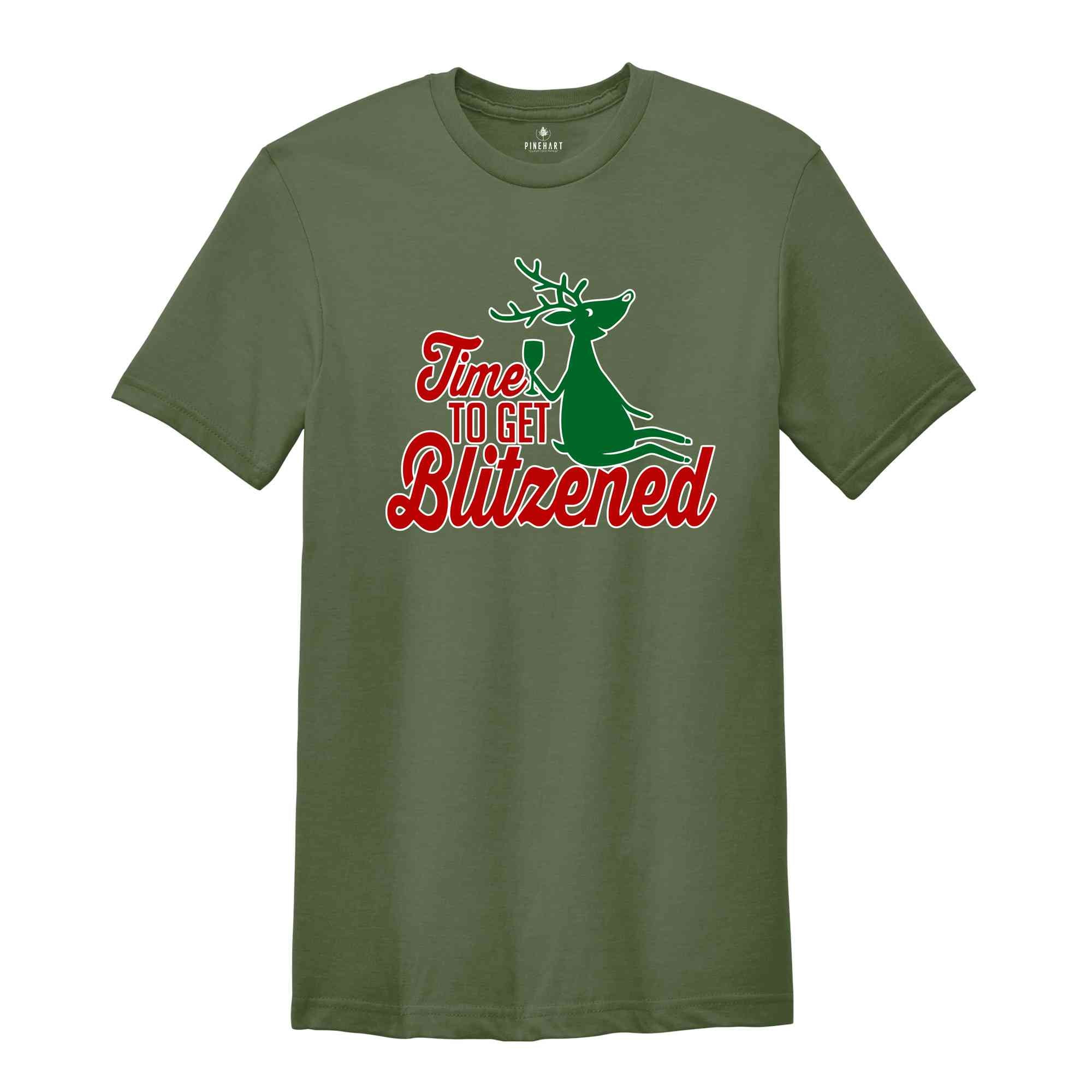 Time To Get Blitzened Shirt, Christmas Party Shirt, Wine Shirt, Santa Shirt, Holiday Shirt, Happy Christmas, New Year Shirt, Xmas Gift