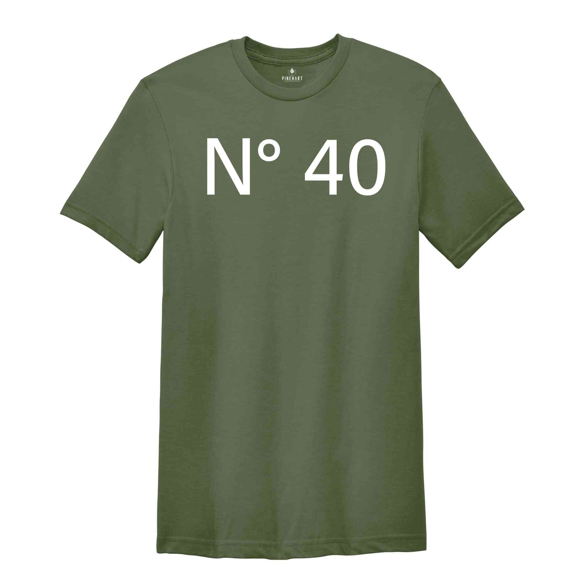 N 40 Birthday T-Shirt, Custom Birthday Shirt, 40th Birthday Gifts, Custom Birthday Tee, Personalized Birthday Party Shirt