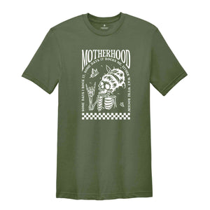 Motherhood Some Days I Rock It Some Days It Rocks Me Either Way We’re Rocken Shirt, Motherhood Shirt, funny Shirt, Skeleton Shirt