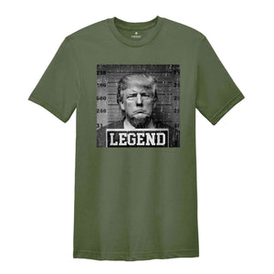 Trump Mugshot T-Shirt, Funny Political T-Shirt, Donald Trump Shirt, Trump Legend Shirt, Funny Patriotic Tee