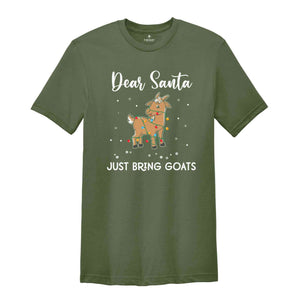 Dear Santa Just Bring Goats Christmas T-Shirt, Goat Shirt, Funny Goat, Funny Christmas Animal Tee, Christmas Pajamas