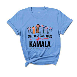 Childless Cat Ladies For Kamala Shirt, Kamala Harris 2024 President Shirt, Cat Mom Shirt, Kamala Rally Shirt, Cat Ladies Kamala Shirt