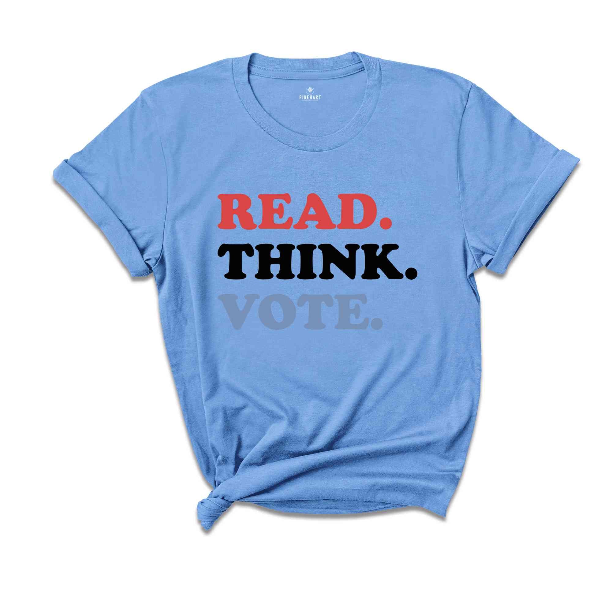 Read Think Vote Shirt, Madam President Shirt, Vote Women Democratic, Election 2024 Shirt, Kamala Harris Gift, Political Shirt