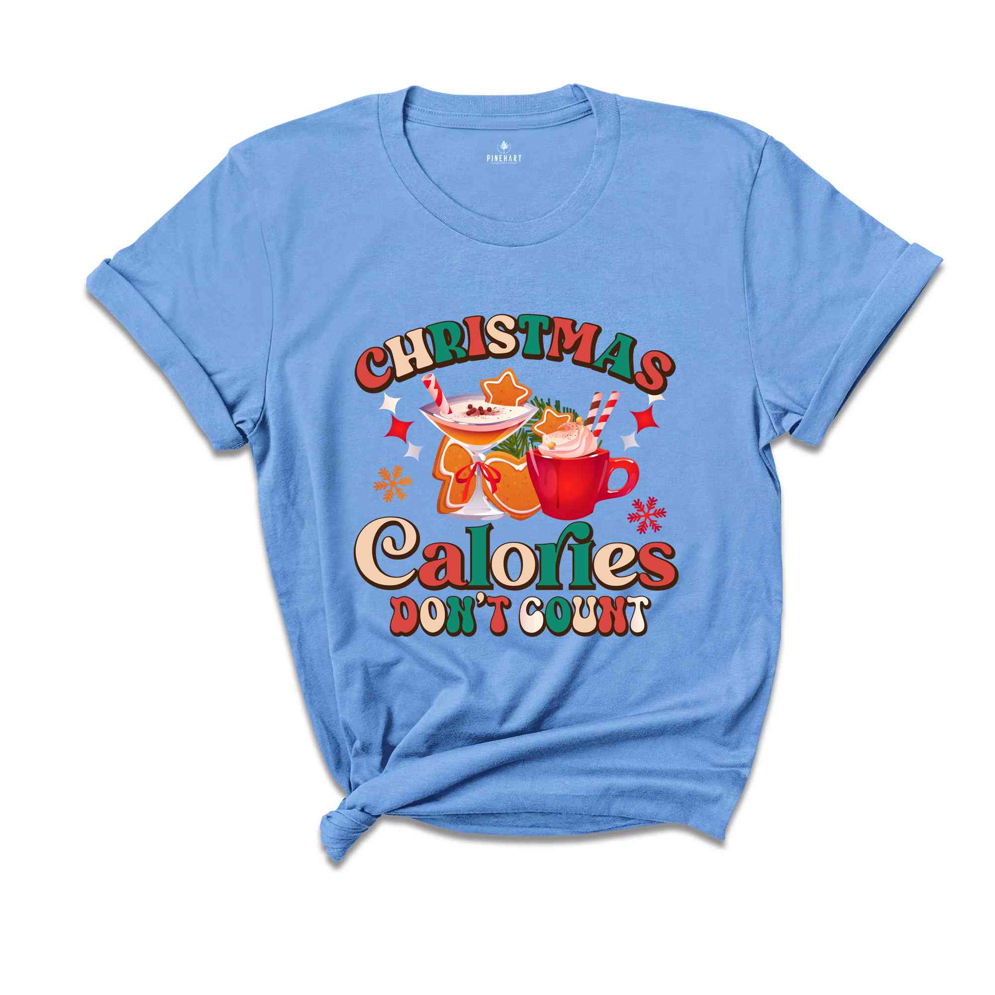 Christmas Calories Don't Count Shirt, Christmas Shirt, Funny Christmas Shirt, Christmas Gift, Christmas Party Shirt, Happy Christmas Shirt