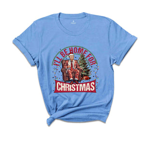 I'll Be Home For Christmas Donald Trump Shirt, Holiday Homecoming Santa T-Shirt, US Flag Shirt, Conservative Tee, Christmas Collage Shirt