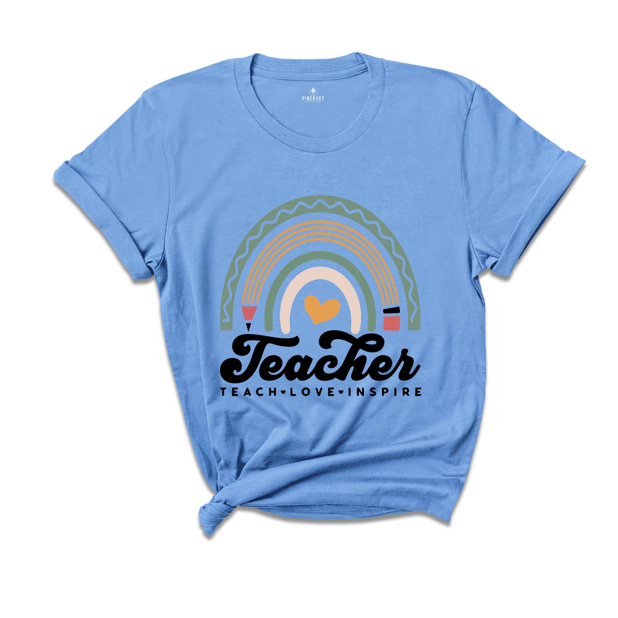 Teach Love Inspire Shirt, Teacher Appreciation, Back To School Shirt, Inspire Shirt, Teacher Life Shirt, Teacher Tshirt