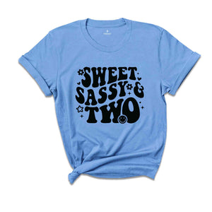 Sweet Sassy Two Shirt, Birthday Girl Shirt, Cute Birthday Shirt, Tie Dye Shirt, Birthday Party Shirt Girl, Birthday Gift, Kids Tshirt