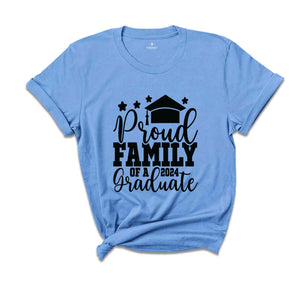 Proud Family Of A 2024 Graduate T-Shirt, Graduate Shirt, Graduation Party T-Shirt, Graduation Gifts, Class Of 2024 Shirt