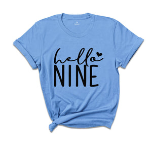 Hello Nine Shirt, 9th Birthday T-Shirt, Nine Year Old Birthday, 9th Birthday Party Shirt, Gift for 9th Birthday