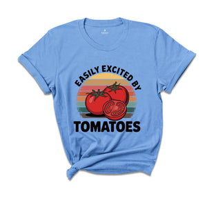 Easily Excited By Tomatoes Shirt, Tomato Gifts, Funny Tomato Shirt, Tomato Farm Shirt, Tomato Fruit Shirt, Tomato Shirt, Tomato Day