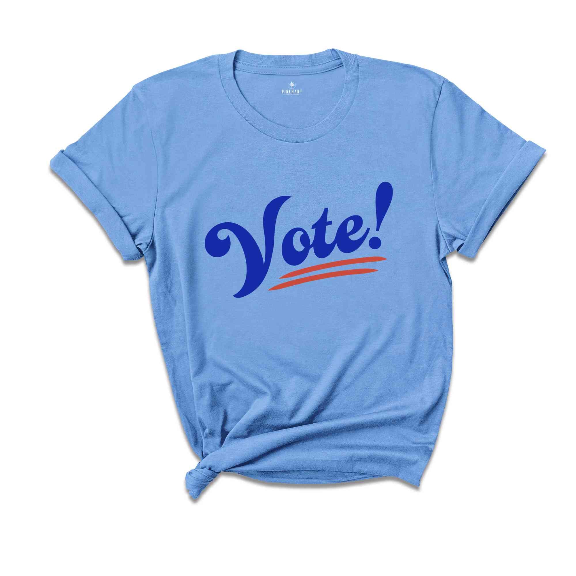 Vote Shirt, 2024 Election Shirt, Voting Shirt, Political Shirt, President Shirt, Democrat Shirt, Politics Shirt, Register To Vote Shirt