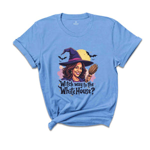 Witch Way To The White House Shirt, US Elections 2024 Tee, Kamala Harris Halloween Shirt, Halloween Gifts For Democrats