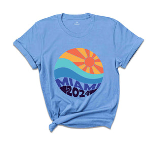 Miami 2024 Shirt, Sun Shirt, Summer Shirt, Vacation Shirt, Summer Trip Shirt, Beach Vibes Shirt, Beach Shirt, Vacay Mode Shirt