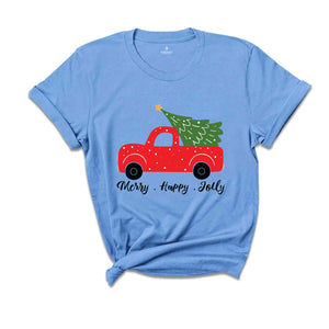 Merry Happy Jolly Shirt, Christmas Tree Shirt, Christmas Shirt, Winter Shirt, Christmas Gift, Cozy Christmas Shirt, Holiday Shirt, Truck Tee