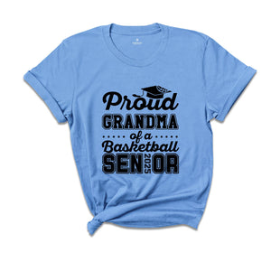 Proud Grandma Of A Basketball Senior Tee , Senior 2025 Shirt, Graduation Tee, Proud Family Graduation Gift