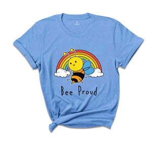 Bee Proud Shirt, Funny LGBT Shirt, LGBTQ Pride Shirt, Animal Lover Shirt, Cute LGBT Shirt, LGBT Support Shirt, Pride Rainbow Shirt