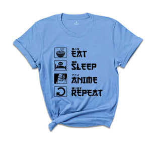 Eat Sleep Anime Repeat Shirt, Anime Shirt, Gift for Anime Lover, Gift for Anime Fan, Anime Otaku Shirt, Anime Sweatshirt, Cool Anime Shirt