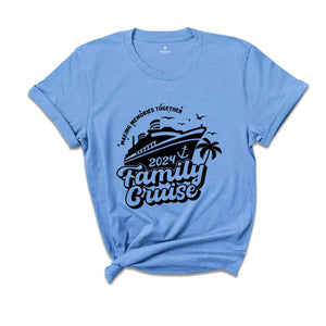 Cruise Squad, Family Cruise Shirts, Family Matching Vacation Shirts, 2024 Cruise Squad, Cruise 2024 Shirts, Matching Family Outfits