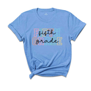 Fifth Grade Shirt, 5th Grade Shirt, Fifth Grade Teacher Shirt, Grade Rainbow Shirt, Teacher Gift, Kids Fifth Grade Tee, Back To School