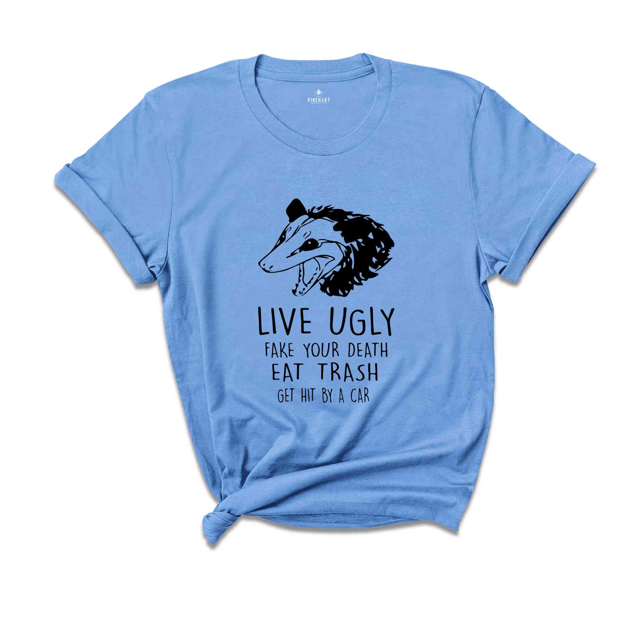 Live Ugly Fake Your Death Eat Trash Get Hit By A Car Shirt, Possum Shirt, Ugly Possum Tee, Funny Possum Shirt