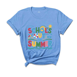 School Out For Summer Shirt, Teacher Shirt, Summery Shirt, Summer Shirts for Teachers, Summer Recharge Shirt