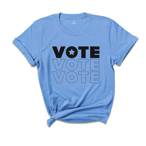 Vote Shirt, Politics Shirt, Election Shirt, Voting Shirt, Election 2024 Shirt, Vote Shirt Gift, President Shirt