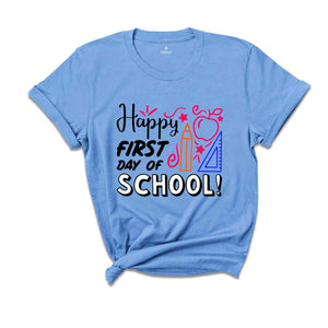 Happy First Day of School Teacher Shirt, Back to School Shirt for Teachers, Teacher Shirt Back to School Shirt Teacher Gift