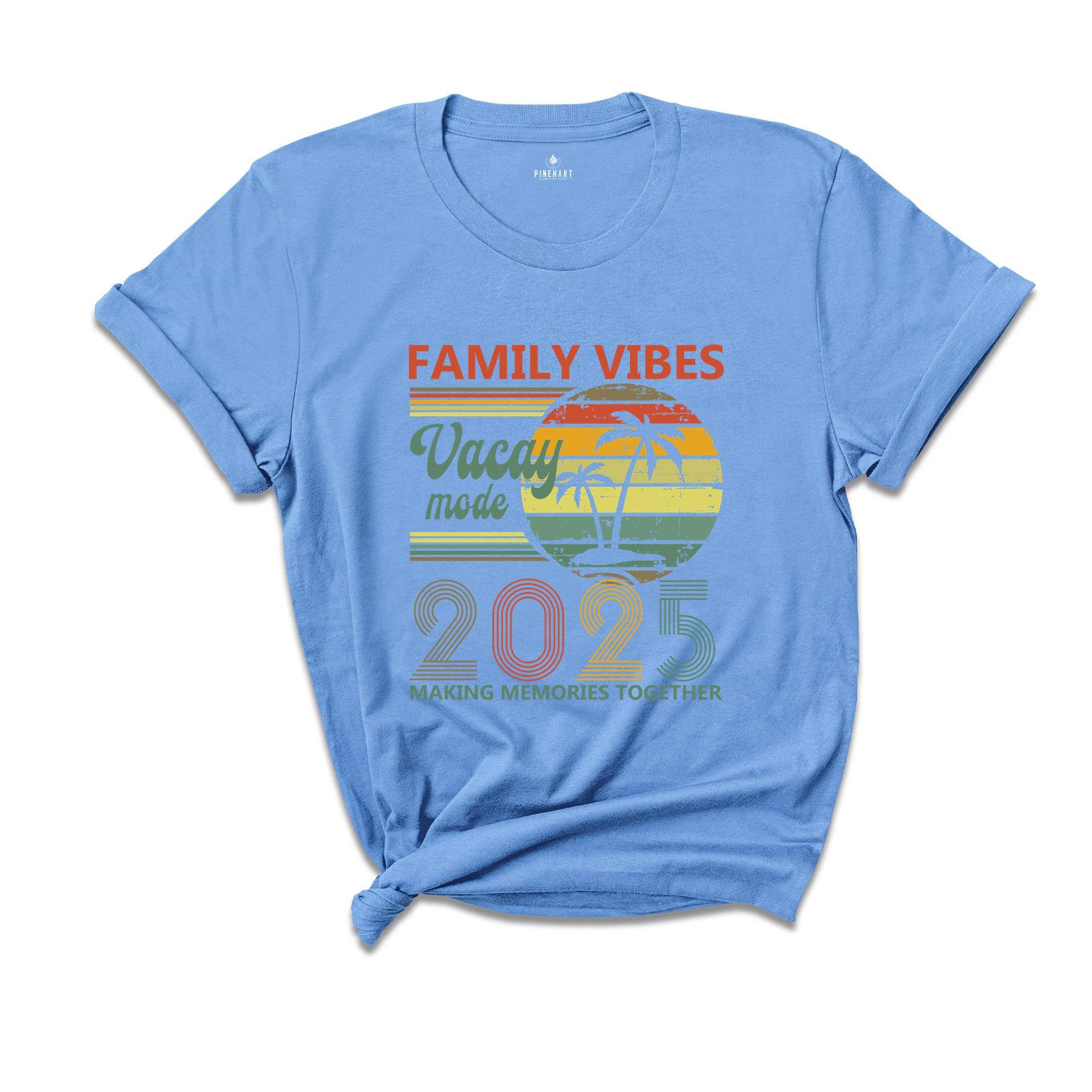 Vintage 2025 Vacation Shirt, Family Vacation T-Shirt, Vacay Mode Shirt, Matching Family Trip Shirts, Making Memories Together Shirt