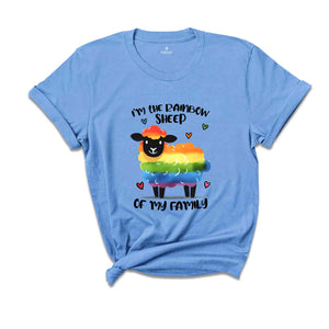 I'm The Rainbow Sheep Of The Family Shirt, LGBTQ Shirt, LGBT Pride Shirt, Pride Month Shirt, Equal Rights Shirt, Love Is Love Shirt