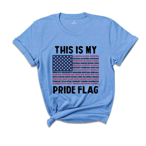 American Flag Shirt, This Is My Pride Flag, USA American 4th Of July Patriotic Shirt, Patriotic Shirt, America Flag Shirt, 4th Of July Shirt